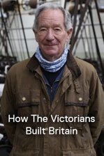 How the Victorians Built Britain