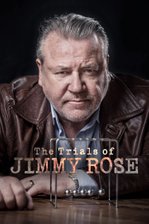 The Trials Of Jimmy Rose