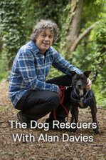 The Dog Rescuers with Alan Davies