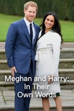 Meghan & Harry: In Their Own Words