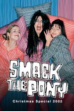 Smack the Pony Christmas Special 2002