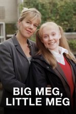 Big Meg, Little Meg