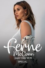 Ferne McCann: First Time Mum Special