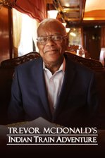 Trevor McDonald's Indian Train Adventure