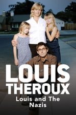 Louis Theroux: Louis and the Nazis