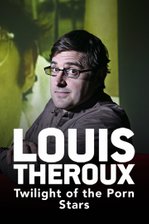 Louis Theroux: Twilight of the Porn Stars