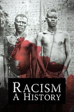 Racism - A History
