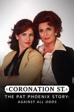 Coronation Street: The Pat Phoenix Story