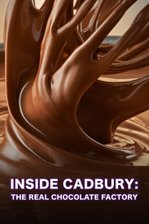 Inside Cadbury: The Real Chocolate Factory