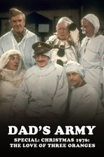 Dad's Army Christmas Special: The Love of Three Oranges