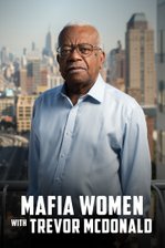 Mafia Women with Trevor Mcdonald