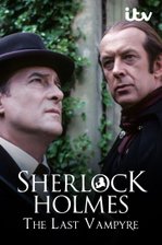 Sherlock Holmes: The Last Vampyre