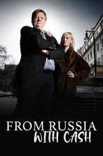 From Russia with Cash