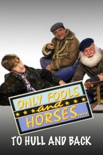 Only Fools and Horses Christmas Special 1985: To Hull and Back
