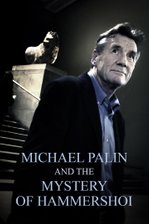 Michael Palin and the Mystery of Hammershoi