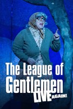The League of Gentlemen: Live Again!