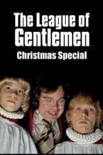 The League of Gentlemen Christmas Special 2000