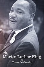 Martin Luther King By Trevor McDonald