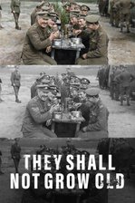 They Shall Not Grow Old