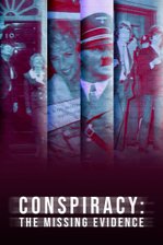 Conspiracy: The Missing Evidence