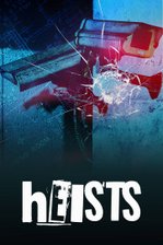 Heists