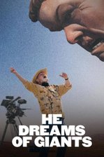 He Dreams of Giants