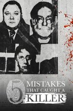 Five Mistakes That Caught A Killer