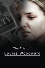 The Trial of Louise Woodward