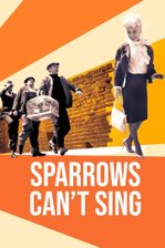 Sparrows Can't Sing