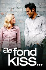 Ae Fond Kiss...