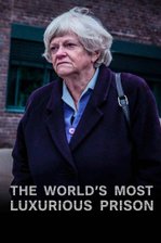 The World's Most Luxurious Prison