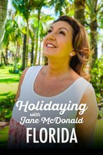 Holidaying with Jane McDonald: Florida