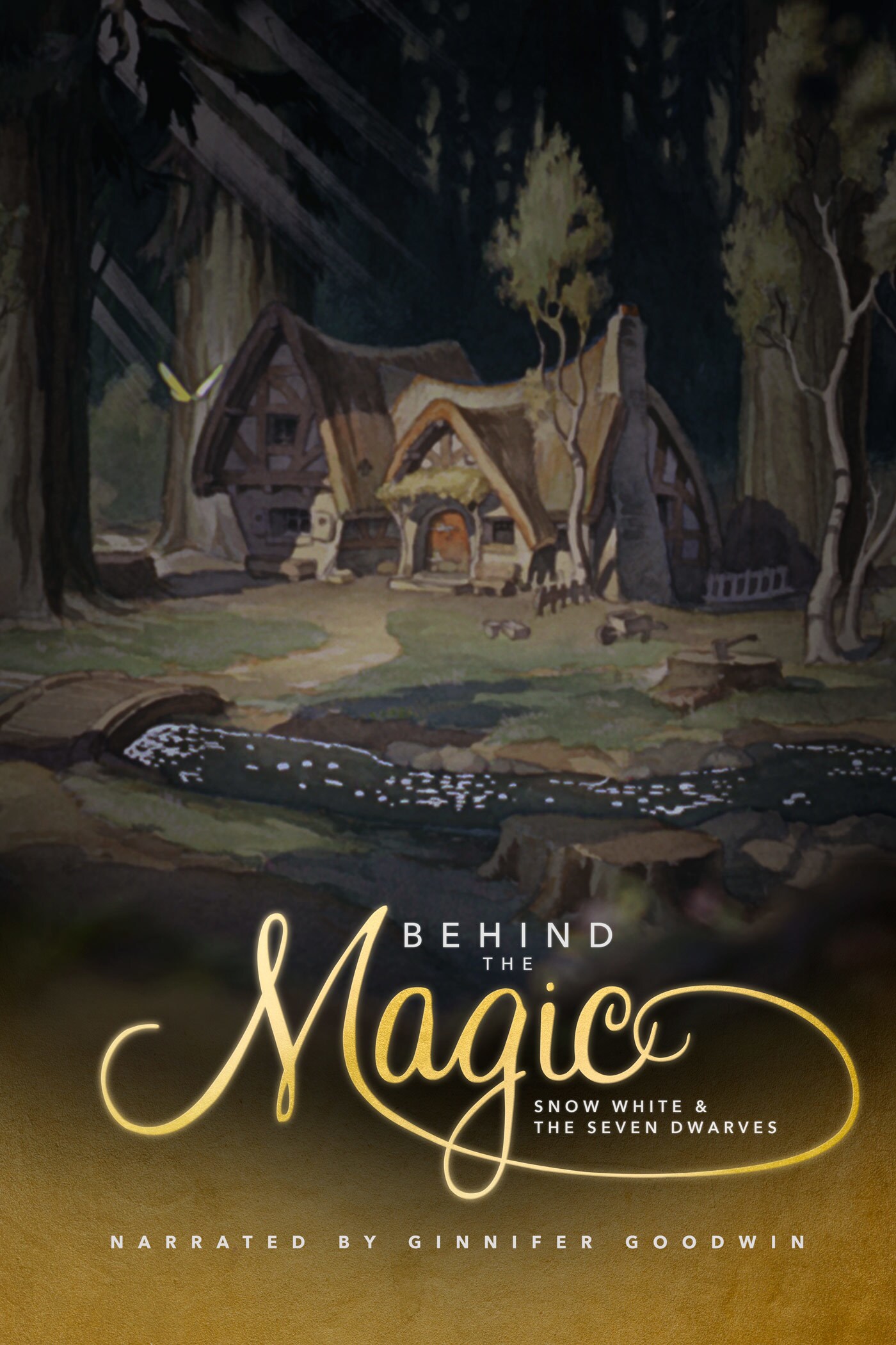 Behind the Magic: Snow White and the Seven Dwarfs